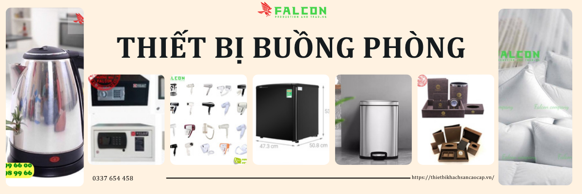 Falcon - cung cấp thiết bị buồng phòng khách sạn cao cấp