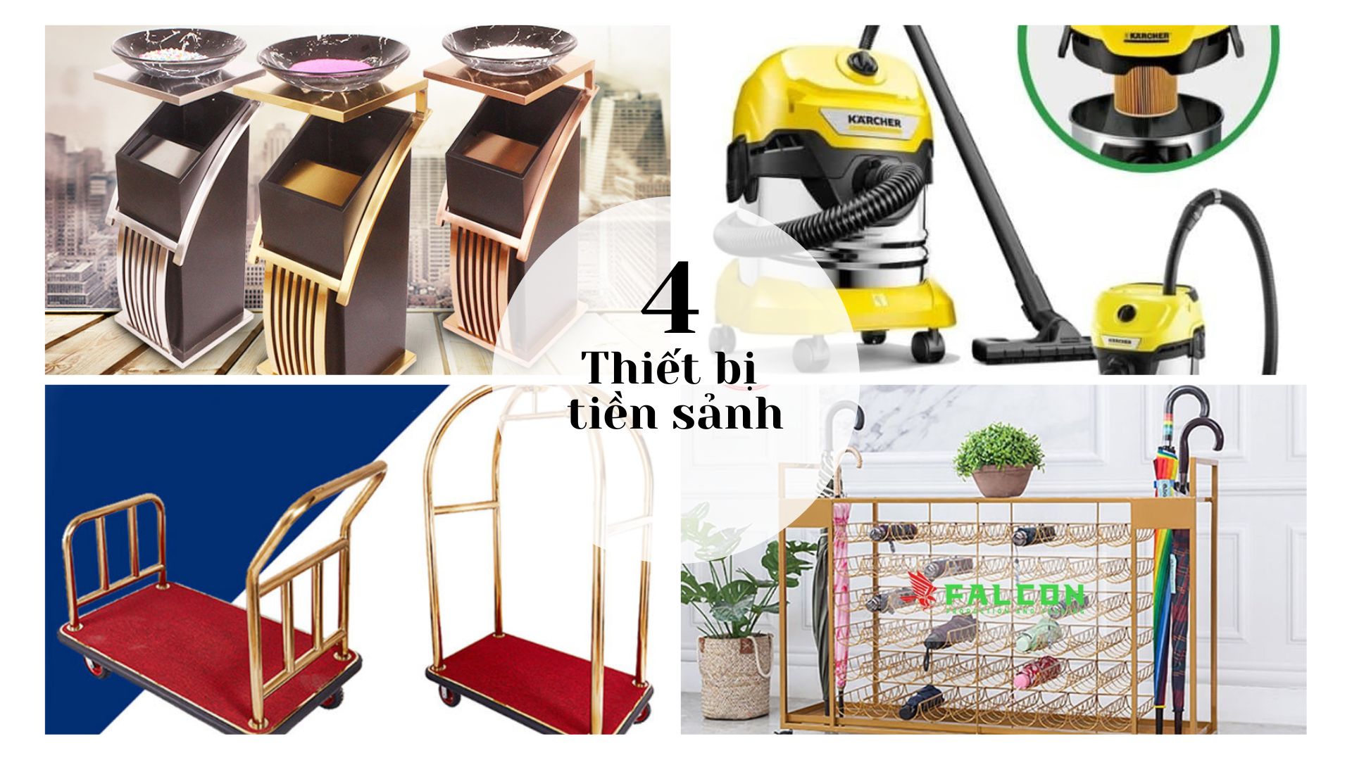 Falcon - cung cấp thiết bị tiền sảnh cao cấp cho khách sạn